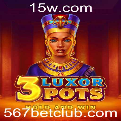 Descobrindo o Mundo de LuxorPots: A Emoção do Jogo com 567bet