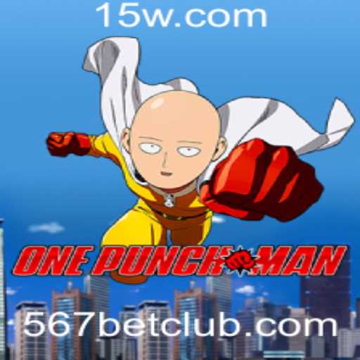 OnePunchMan: A Experiência de Jogo Definitiva com 567bet